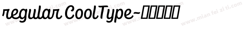 regular CoolType字体转换